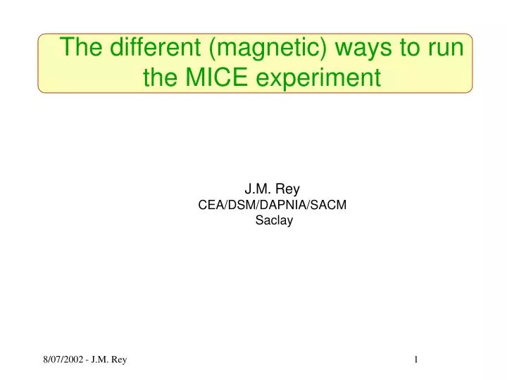 the different magnetic ways to run the mice experiment