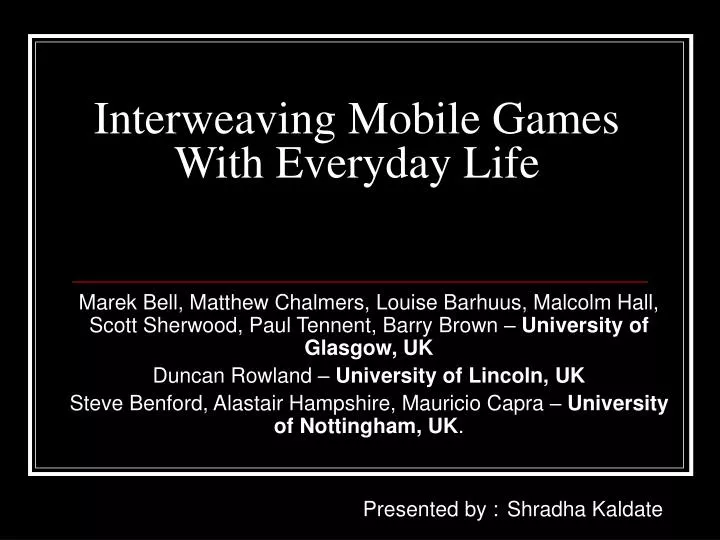 interweaving mobile games with everyday life
