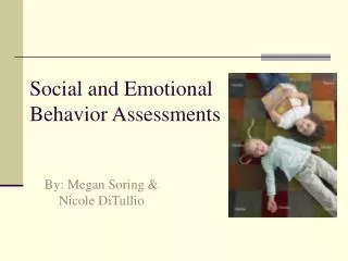Social and Emotional Behavior Assessments