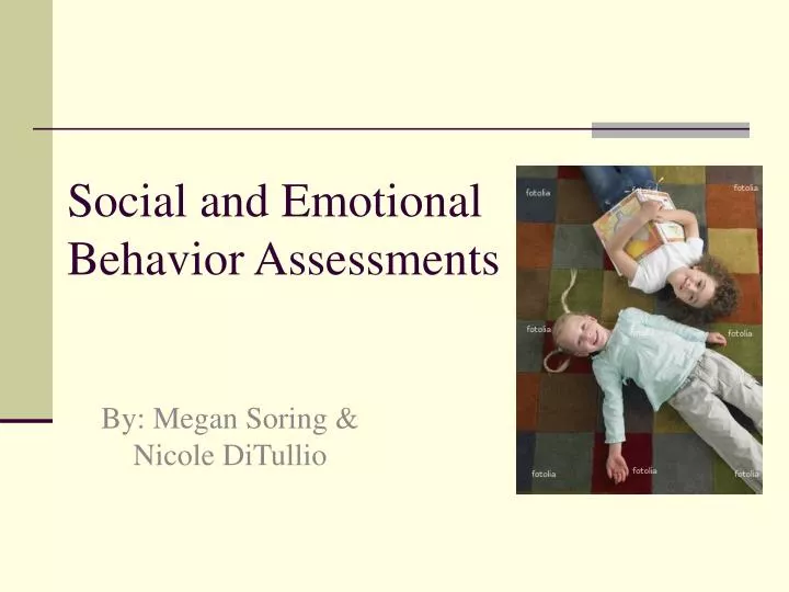 social and emotional behavior assessments