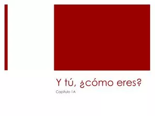 y t c mo eres