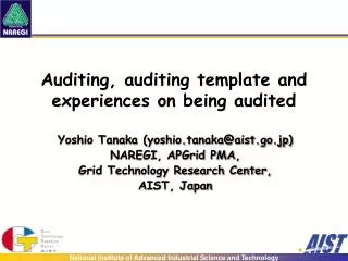 Auditing, auditing template and experiences on being audited