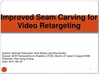 Improved Seam Carving for Video Retargeting