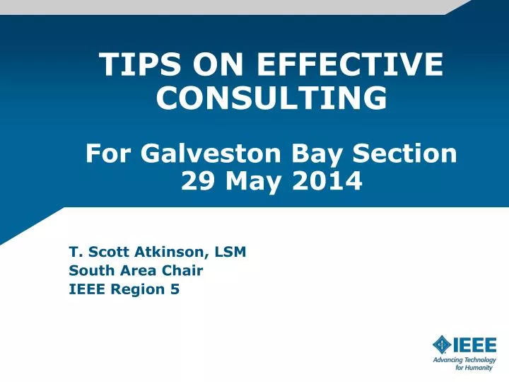 tips on effective consulting for galveston bay section 29 may 2014