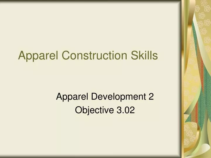 apparel construction skills