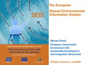 The European Shared Environmental Information System Meropi Paneli European Commission