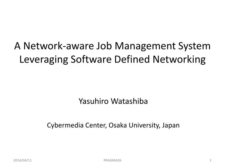 a network aware job management system leveraging software defined networking