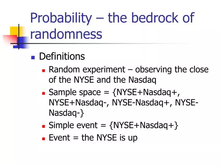 probability the bedrock of randomness