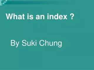What is an index ?