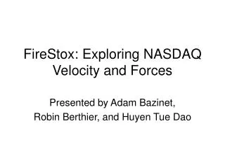 FireStox: Exploring NASDAQ Velocity and Forces
