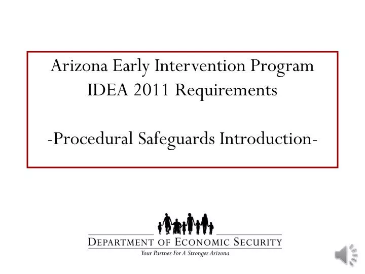 arizona early intervention program idea 2011 requirements procedural safeguards introduction
