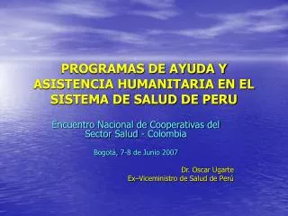 programas de ayuda y asistencia humanitaria en el sistema de salud de peru