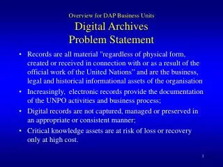 Overview for DAP Business Units Digital Archives Problem Statement