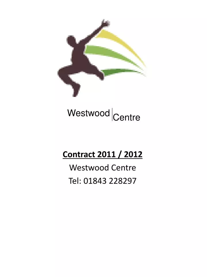 contract 2011 2012 westwood centre tel 01843 228297