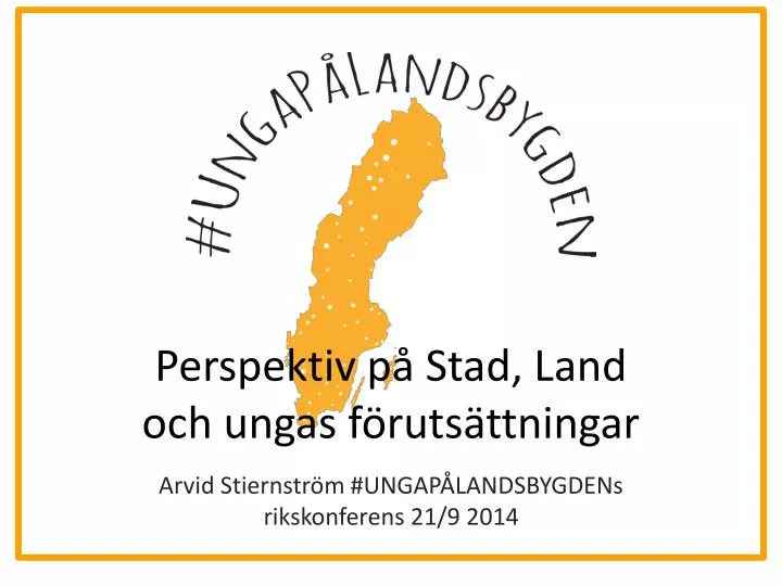 perspektiv p stad land och ungas f ruts ttningar