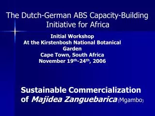 Initial Workshop At the Kirstenbosh National Botanical Garden Cape Town, South Africa