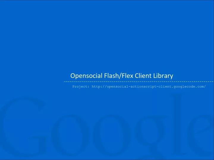 opensocial flash flex client library