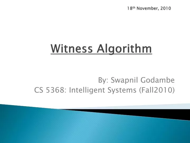 18 th november 2010 witness algorithm