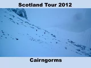 Scotland Tour 2012