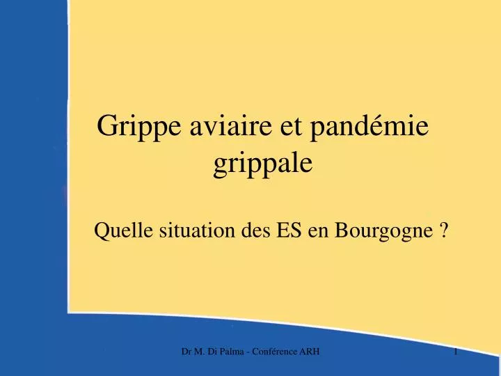 grippe aviaire et pand mie grippale