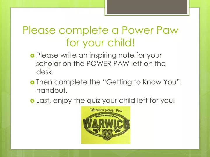 please complete a power paw for your child