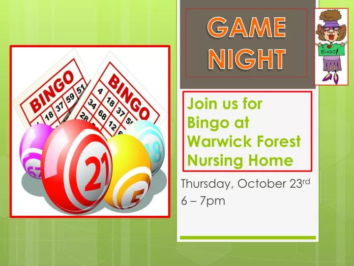 join us for bingo at warwick forest nursing home