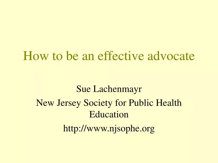 how to be an effective advocate