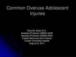 Common Overuse Adolescent Injuries