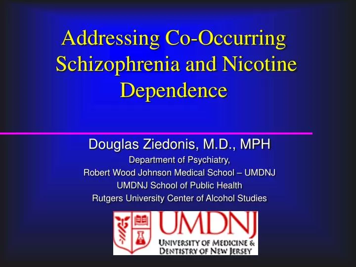 addressing co occurring schizophrenia and nicotine dependence