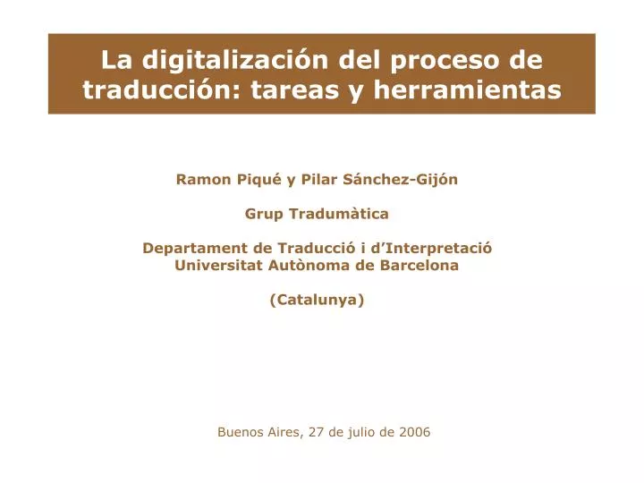 PPT La digitalización del proceso de traducción tareas y herramientas PowerPoint Presentation