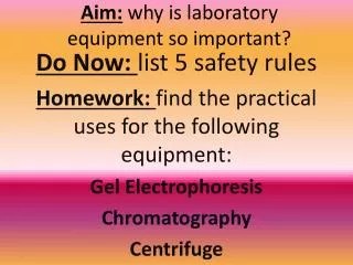 Aim: why is laboratory equipment so important?