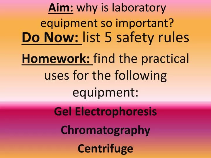 aim why is laboratory equipment so important