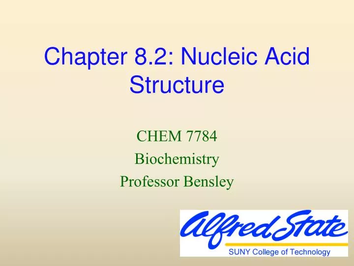 chapter 8 2 nucleic acid structure