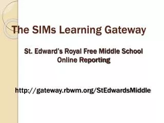 The SIMs Learning Gateway