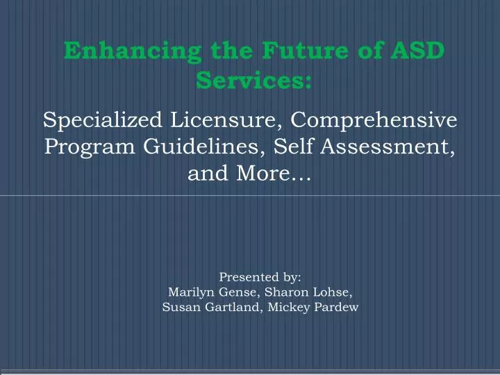 enhancing the future of asd services