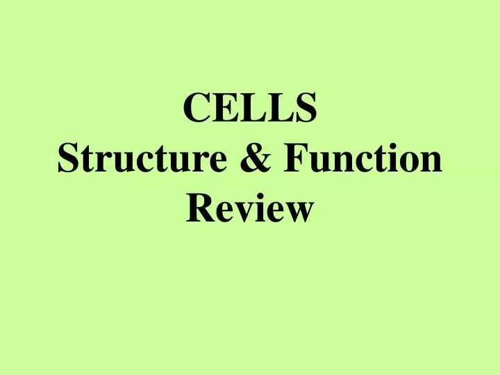 cells structure function review