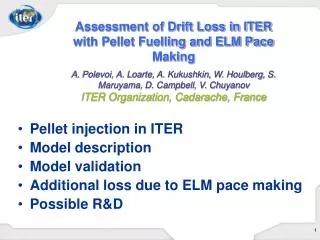 Pellet injection in ITER Model description Model validation