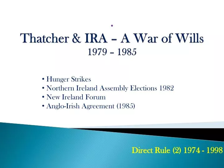 thatcher ira a war of wills 1979 1985
