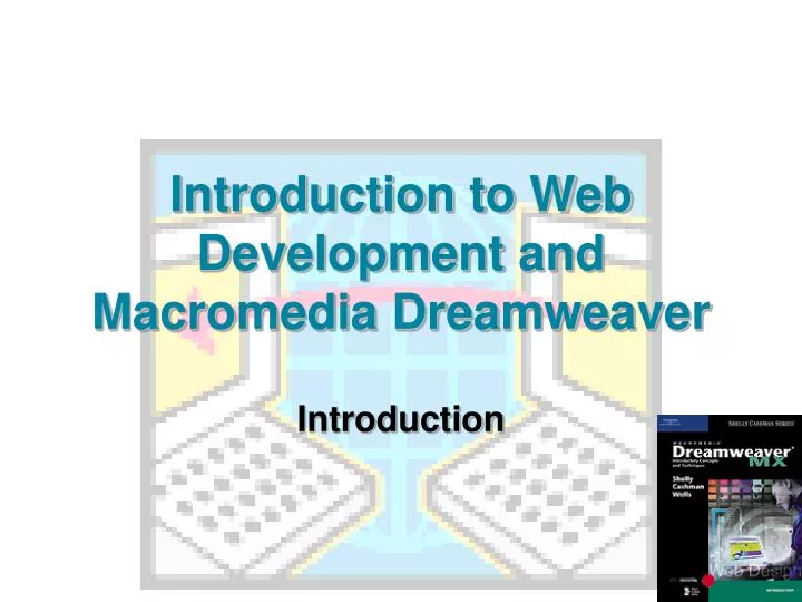 introduction to web development and macromedia dreamweaver