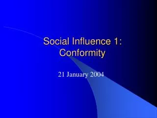 Social Influence 1: Conformity