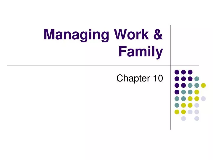 managing work family