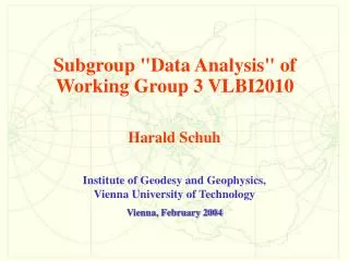 Institute of Geodesy and Geophysics, Vienna University of Technology Vienna, February 2004