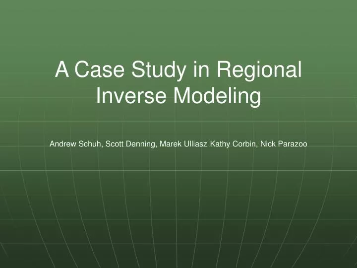 a case study in regional inverse modeling