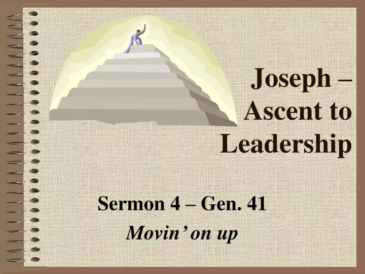joseph ascent to leadership