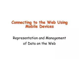 Connecting to the Web Using Mobile Devices