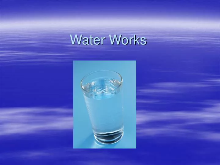 water works