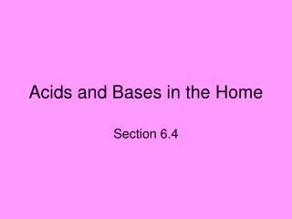 Acids and Bases in the Home