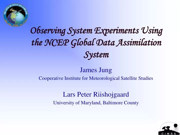 observing system experiments using the ncep global data assimilation system