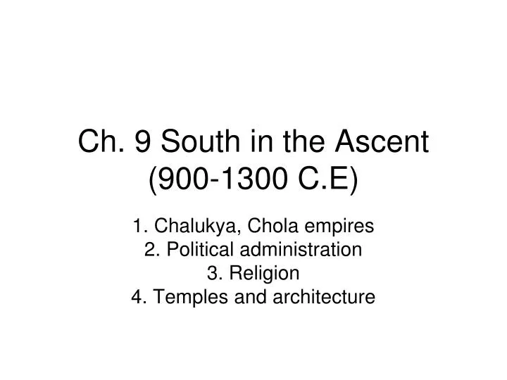 ch 9 south in the ascent 900 1300 c e