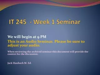 IT 245 - Week 1 Seminar